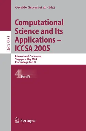 Gervasi / Gavrilova / Kumar | Computational Science and Its Applications - ICCSA 2005 Part IV | Buch | 978-3-540-25863-6 | sack.de