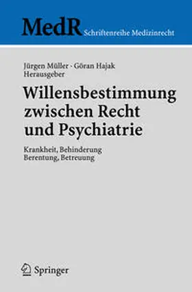 Hajak / Müller |  Willensbestimmung zwischen Recht und Psychiatrie | Buch |  Sack Fachmedien