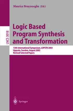 Bruynooghe | Logic Based Program Synthesis and Transformation | E-Book | www2.sack.de