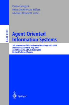 Giorgini / Henderson-Sellers / Winikoff |  Agent-Oriented Information Systems | eBook | Sack Fachmedien