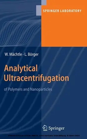 Maechtle / Börger |  Analytical Ultracentrifugation of Polymers and Nanoparticles | eBook | Sack Fachmedien