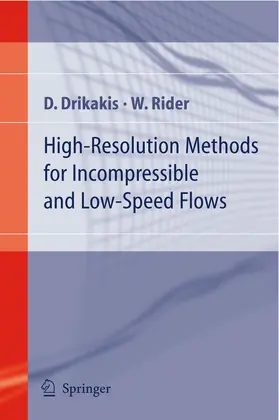 Drikakis / Rider |  High-Resolution Methods for Incompressible and Low-Speed Flows | eBook | Sack Fachmedien
