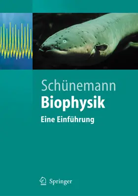 Schünemann |  Biophysik | eBook | Sack Fachmedien
