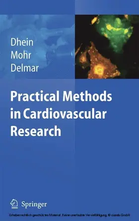Dhein / Mohr / Delmar | Practical Methods in Cardiovascular Research | E-Book | sack.de