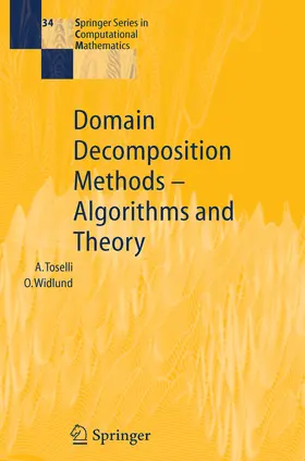 Toselli / Widlund |  Domain Decomposition Methods - Algorithms and Theory | eBook | Sack Fachmedien