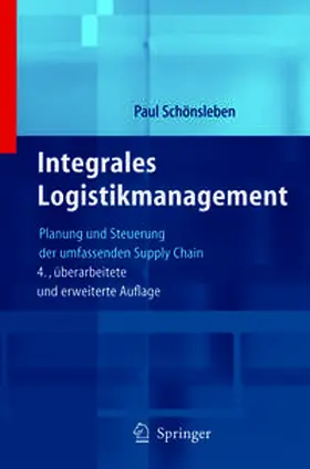Schönsleben |  Integrales Logistikmanagement | eBook | Sack Fachmedien