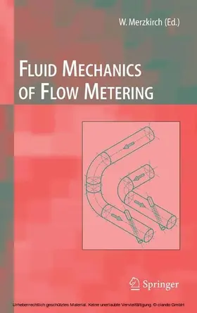 Merzkirch / Merzkirch. |  Fluid Mechanics of Flow Metering | eBook | Sack Fachmedien