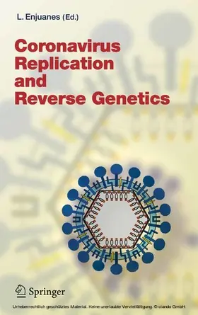 Enjuanes |  Coronavirus Replication and Reverse Genetics | eBook | Sack Fachmedien