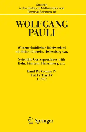 Pauli / Meyenn |  Wissenschaftlicher Briefwechsel mit Bohr, Einstein, Heisenberg u.a. / Scientific Correspondence with Bohr, Einstein, Heisenberg a.o. | eBook | Sack Fachmedien