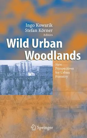 Kowarik / Körner |  Wild Urban Woodlands | eBook | Sack Fachmedien