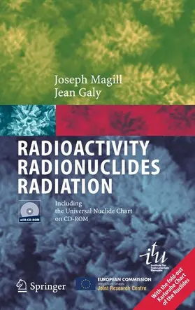 Magill / Galy |  Radioactivity Radionuclides Radiation | eBook | Sack Fachmedien