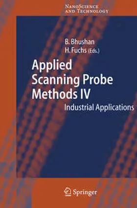 Bhushan / Fuchs |  Applied Scanning Probe Methods IV | eBook | Sack Fachmedien