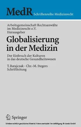 Ratajczak / Arbeitsgemeinschaft / Stegers |  Globalisierung in der Medizin | eBook | Sack Fachmedien