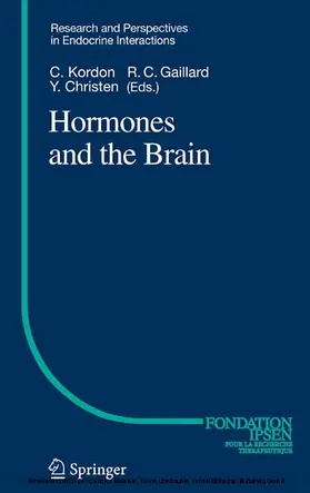 Kordon / Gaillard / Christen |  Hormones and the Brain | eBook | Sack Fachmedien