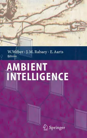 Weber / Rabaey / Aarts |  Ambient Intelligence | eBook | Sack Fachmedien