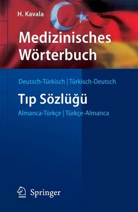 Kavala |  Medizinisches Wörterbuch Deutsch-Türkisch / Türkisch-Deutsch | eBook | Sack Fachmedien