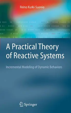 Kurki-Suonio |  A Practical Theory of Reactive Systems | eBook | Sack Fachmedien