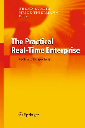 Kuglin / Thielmann |  The Practical Real-Time Enterprise | eBook | Sack Fachmedien