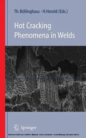 Böllinghaus / Herold |  Hot Cracking Phenomena in Welds | eBook | Sack Fachmedien