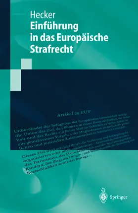Hecker |  Europäisches Strafrecht | eBook | Sack Fachmedien