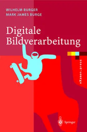 Burger / Burge |  Digitale Bildverarbeitung | eBook | Sack Fachmedien