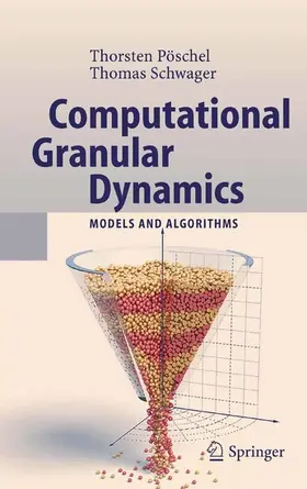 Pöschel / Schwager |  Computational Granular Dynamics | eBook | Sack Fachmedien