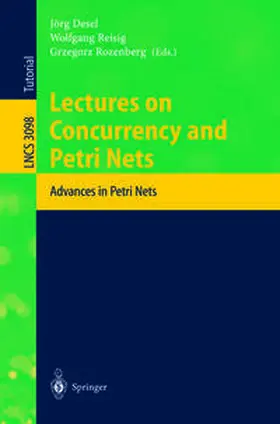 Desel / Reisig / Rozenberg |  Lectures on Concurrency and Petri Nets | eBook | Sack Fachmedien