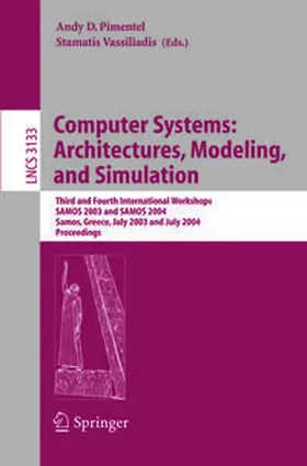 Pimentel / Vassiliadis |  Computer Systems: Architectures, Modeling, and Simulation | eBook | Sack Fachmedien