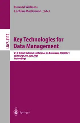 Williams / MacKinnon | Key Technologies for Data Management | E-Book | www2.sack.de