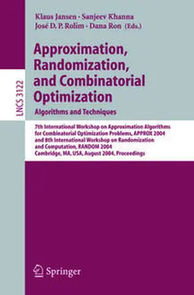 Jansen / Khanna / Rolim |  Approximation, Randomization and Combinatorial Optimization. Algorithms and Techniques | eBook | Sack Fachmedien
