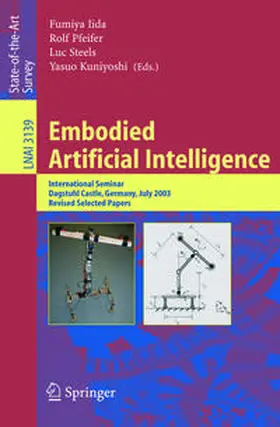 Iida / Pfeifer / Steels | Embodied Artificial Intelligence | E-Book | sack.de