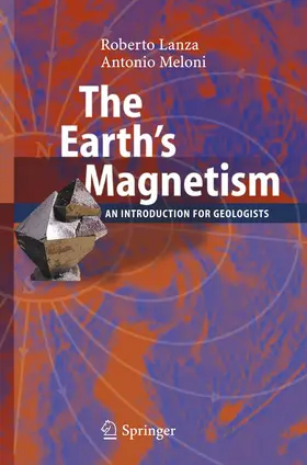 Lanza / Meloni |  The Earth's Magnetism | Buch |  Sack Fachmedien