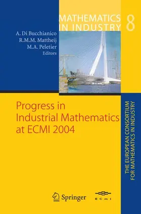 Di Bucchianico / Mattheij / Peletier |  Progress in Industrial Mathematics at ECMI 2004 | Buch |  Sack Fachmedien