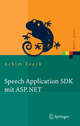 Zeeck |  Speech Application SDK mit ASP.NET | eBook | Sack Fachmedien