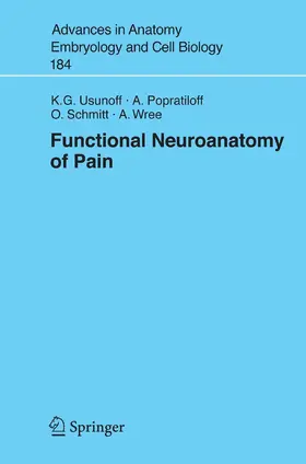 Usunoff / Popratiloff / Schmitt |  Functional Neuroanatomy of Pain | eBook | Sack Fachmedien