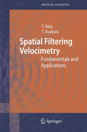 Aizu / Asakura |  Spatial Filtering Velocimetry | Buch |  Sack Fachmedien