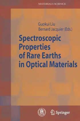 Liu / Jacquier | Spectroscopic Properties of Rare Earths in Optical Materials | E-Book | sack.de