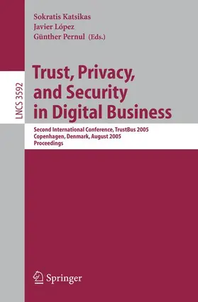 Katsikas / Pernul |  Trust, Privacy, and Security in Digital Business | Buch |  Sack Fachmedien