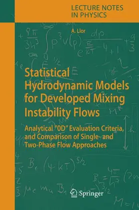 Llor |  Statistical Hydrodynamic Models for Developed Mixing Instability Flows | Buch |  Sack Fachmedien