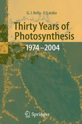 Kelly / Latzko |  Thirty Years of Photosynthesis | Buch |  Sack Fachmedien