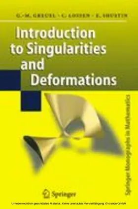 Greuel / Lossen / Shustin |  Introduction to Singularities and Deformations | eBook | Sack Fachmedien