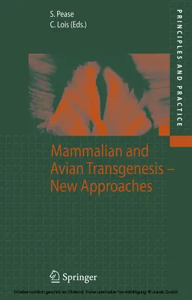 Pease / Lois |  Mammalian and Avian Transgenesis - New Approaches | eBook | Sack Fachmedien