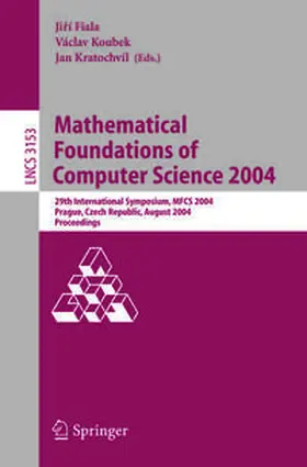 Fiala / Koubek / Kratochvíl | Mathematical Foundations of Computer Science 2004 | E-Book | sack.de