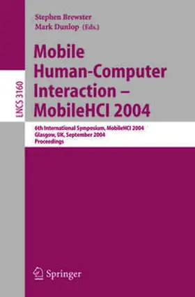 Brewster / Dunlop | Mobile Human-Computer Interaction - Mobile HCI 2004 | E-Book | sack.de