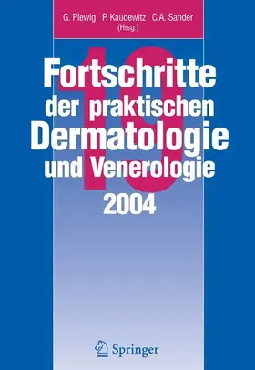 Plewig / Kaudewitz / Sander |  Fortschritte der praktischen Dermatologie und Venerologie 2004 | eBook | Sack Fachmedien