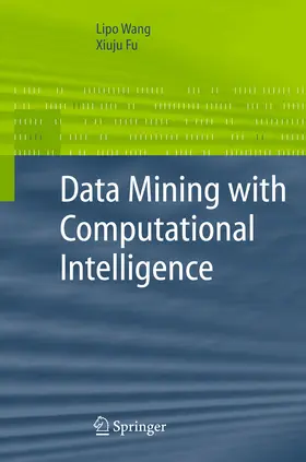 Wang / Fu |  Data Mining with Computational Intelligence | eBook | Sack Fachmedien