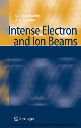 Molokovsky / Sushkov |  Intense Electron and Ion Beams | eBook | Sack Fachmedien