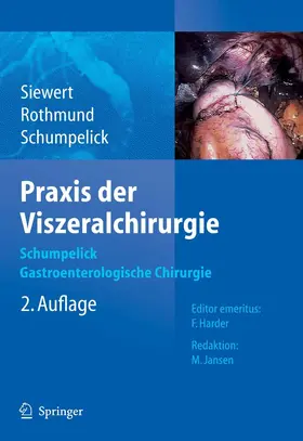 Schumpelick / Rothmund |  Praxis der Viszeralchirurgie | eBook | Sack Fachmedien