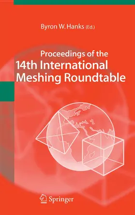 Hanks | Proceedings of the 14th International Meshing Roundtable | E-Book | sack.de