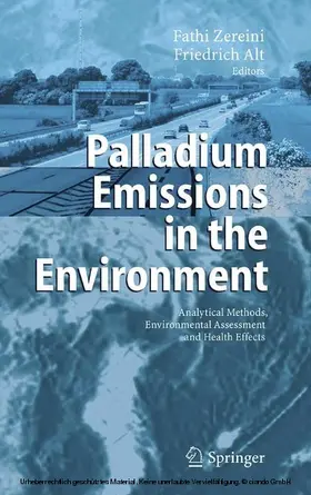 Zereini / Alt |  Palladium Emissions in the Environment | eBook | Sack Fachmedien